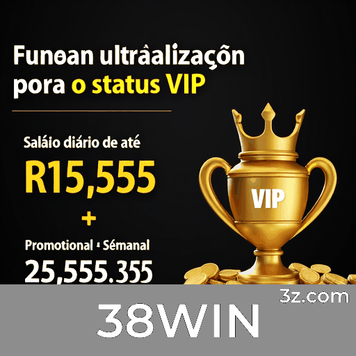 Vantagens Exclusivas da 38WIN para Usuários Brasileiros